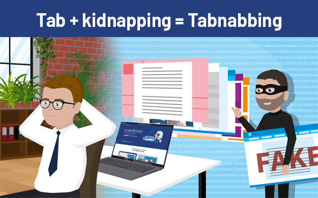 Read more about the article Define Tabnabbing – What is the better way to prevent it?